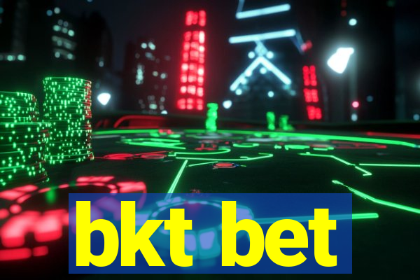 bkt bet